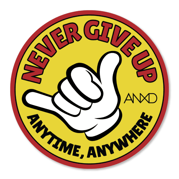 anxd never give up sticker